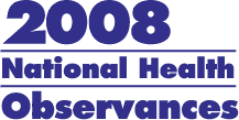 2008 Health Observance
