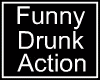 funny drunk action