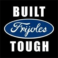 builtfrijolestough.jpg