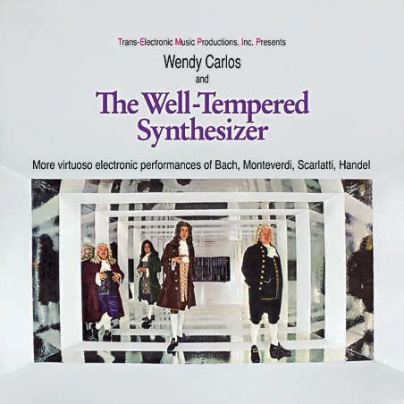 Wendy Carlos - The Well-Tempered Synthesizer (1969)