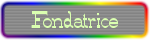 Fondatrice Fondatrice