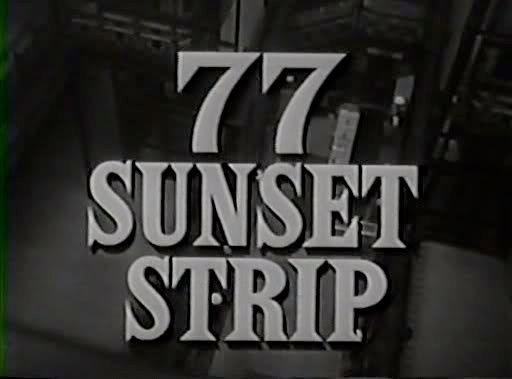 77 SUNSET STRIP 327 Open and Close in One [retr•tv]